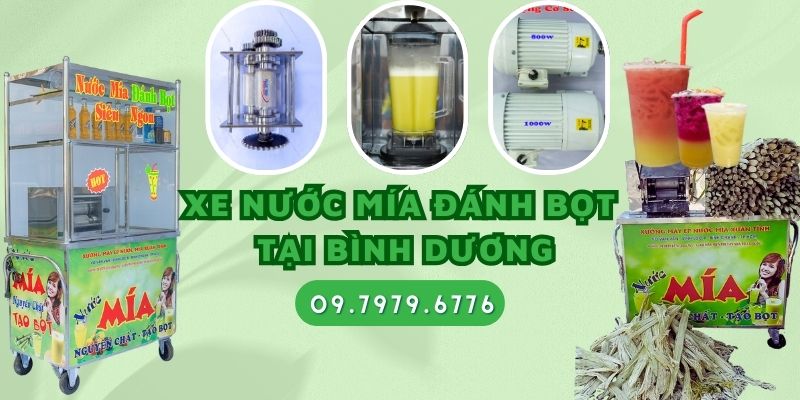 Xe Nước Mía Đánh Bọt Tại Bình Dương