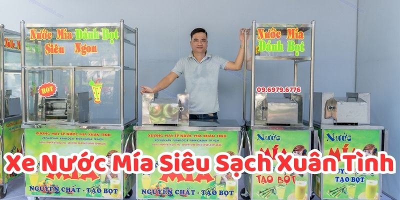 Xe Nước Mía Siêu Sạch Xuân Tình