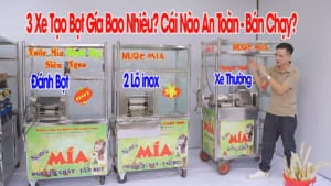 Báo Giá 3 Xe Nước Mía Tạo Bọt