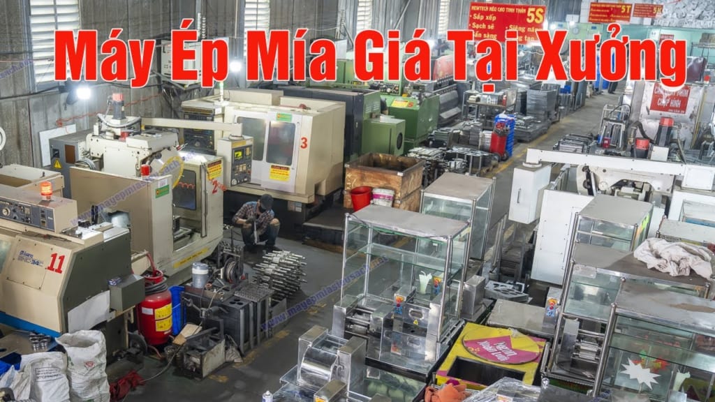 Xưởng Máy Ép Mía Xuân Tình Sài Gòn Giá Gốc Tận Xưởng
